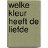 Welke kleur heeft de liefde