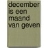 December is een maand van geven