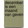 December is een maand van geven door Anglund