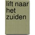 Lift naar het zuiden