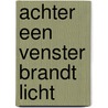 Achter een venster brandt licht by Kloek