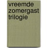 Vreemde zomergast trilogie door Kloek