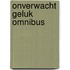 Onverwacht geluk omnibus