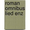 Roman omnibus lied enz door Oosterbroek Dutschun