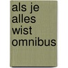 Als je alles wist omnibus by Romyn