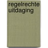 Regelrechte uitdaging door Roest