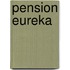 Pension eureka
