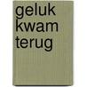 Geluk kwam terug by Mien van 'T. Sant