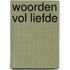 Woorden vol liefde