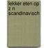 Lekker eten op z n scandinavisch