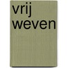 Vrij weven by Hoppe