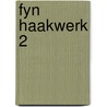 Fyn haakwerk 2 by Unknown