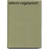 Reform-vegetarisch
