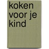 Koken voor je kind door Thyssen