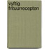 Vyftig frituurrecepten
