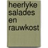 Heerlyke salades en rauwkost