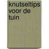 Knutseltips voor de tuin door Maree