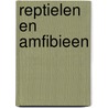 Reptielen en amfibieen door Hugo Arnold