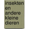 Insekten en andere kleine dieren door Sandhall