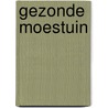 Gezonde moestuin door Strandberg