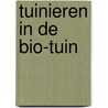Tuinieren in de bio-tuin door Kreuter