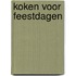 Koken voor feestdagen