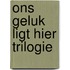 Ons geluk ligt hier trilogie