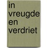 In vreugde en verdriet door Claes