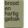 Brood en hartig gebak door Annette Wolter