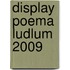 Display Poema Ludlum 2009