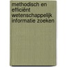 Methodisch en efficiënt wetenschappelijk informatie zoeken by B. Boxem