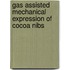 Gas assisted mechanical expression of cocoa nibs