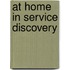 At home in service discovery