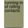 Running-in of rolling contacts door J. Jamari