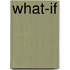 What-if