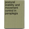 Postural stability and movement control in paraplegia door J.H. van der Spek