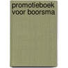 Promotieboek voor Boorsma by Unknown