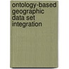 Ontology-based geographic data set integration door H.T. Uitermark