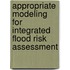 Appropriate modeling for integrated flood risk assessment