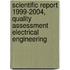 Scientific report 1999-2004, quality assessment electrical engineering