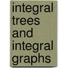 Integral trees and integral graphs door Lulu Wang