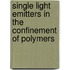 Single light emitters in the confinement of polymers