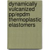 Dynamically vulcanized PP/EPDM thermoplastic elastomers by K. Naskar