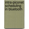 Intra-Piconet scheduling in Bluetooth door R. Ait Yaiz