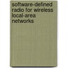Software-defined radio for wireless local-area networks door R. Schiphorst