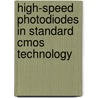 High-speed photodiodes in standard CMOS technology door S. Radovanovic