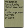 Membrane formation by phase inversion of multicomponent polymer systems by W.F.C. Kools