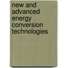 New and advanced energy conversion technologies by M.A. Korobitsyn