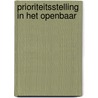 Prioriteitsstelling in het openbaar by Unknown