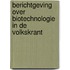 Berichtgeving over biotechnologie in de Volkskrant